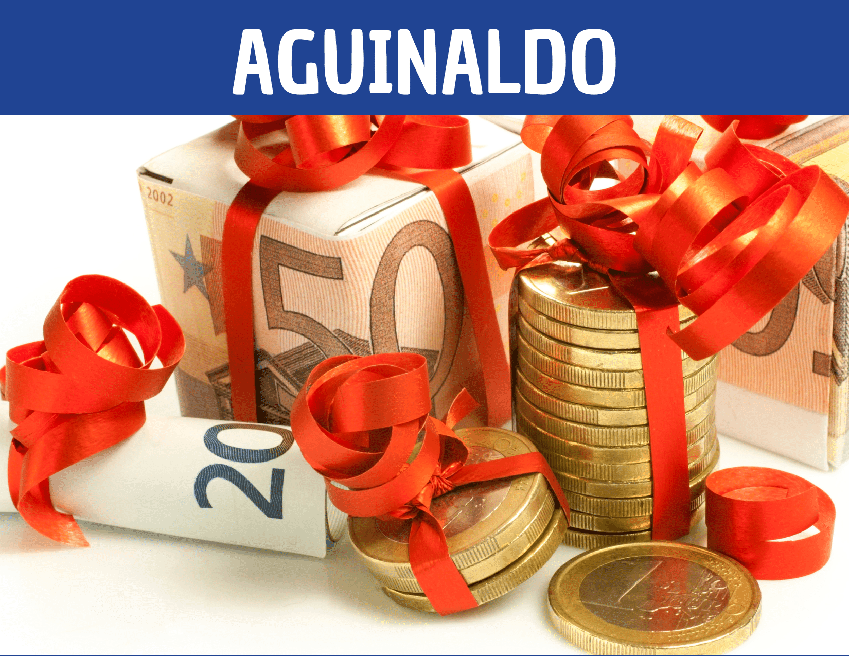 Aguinaldo Todo lo que debes saber para este año GENERAMÁS